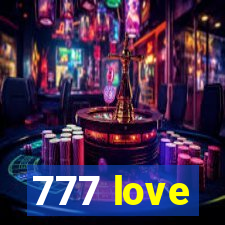 777 love